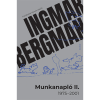 Ingmar Bergman Munkanapló II. (1975-2001) (BK24-201372)