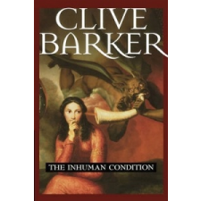 Inhuman Condition – Clive Barker idegen nyelvű könyv