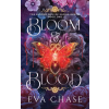 Ink Spark Press Bloom & Blood – Eva Chase (Puha kötésű)