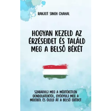 Inkwell Press Hogyan kezeld az érzéseidet és találd meg a belső békét egyéb e-könyv