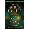  Inside the Body of God: 13 Strategies for Thriving in the Quantum World – Karen Curry Parker