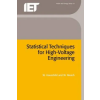 INSTITUTION OF ENGINEERING &amp; T Statistical Techniques for High-Voltage Engineering | W. Hauschild,Wolfgang Mosch,P. Perkins
