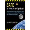 Interglobal Media LLC Safe Is Not an Option – Rand E. Simberg,William Simon