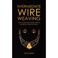  Intermediate Wire Weaving idegen nyelvű könyv