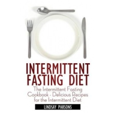  Intermittent Fasting Diet – Lindsay Parsons idegen nyelvű könyv