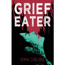 Interstellar Flight Press Grief Eater | Emma Osborne idegen nyelvű könyv