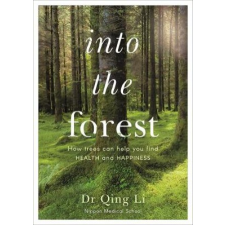 Into the Forest – Dr Qing Li idegen nyelvű könyv