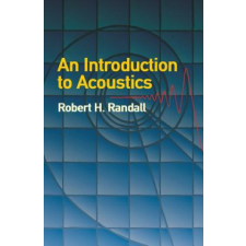  Introduction to Acoustics – Robert H Randall (Brožovaná) idegen nyelvű könyv