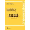 Introduction to Game Theory – Peter Morris
