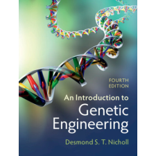 Introduction to Genetic Engineering – Desmond S. T. Nicholl idegen nyelvű könyv