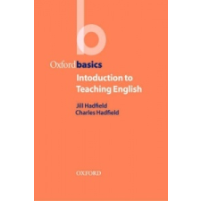  Introduction to Teaching English – Jill Hadfield,Charles Hadfield idegen nyelvű könyv