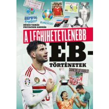 Inverz Media A leghihetetlenebb Eb-történetek sport