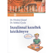 Inzulinnal kezeltek kézikönyve /Diabetológia életmód, egészség
