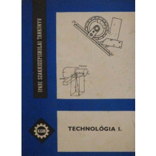 Ipari Technológiai Intézet Technológia I. - Baranyi József-Vaszili György antikvárium - használt könyv