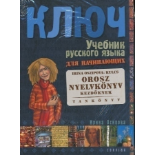  Irina Oszipova: Ключ Orosz Nyelvkönyv kezdőknek tankönyv nyelvkönyv, szótár