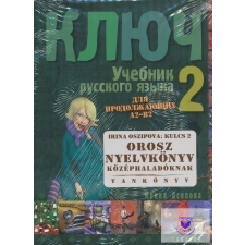  Irina Oszipova: Kljucs 2 Orosz Nyelvkönyv haladóknak tankönyv 2 idegen nyelvű könyv
