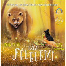 Iryna Zelyk - Szia, félelem! gyermek- és ifjúsági könyv