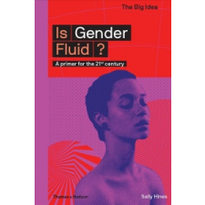  Is Gender Fluid? – Sally Hines idegen nyelvű könyv