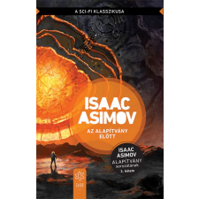 Isaac Asimov - Az Alapítvány előtt egyéb könyv