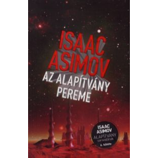 Isaac Asimov AZ ALAPÍTVÁNY PEREME regény