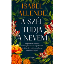 Isabel Allende - A szél tudja a nevem regény