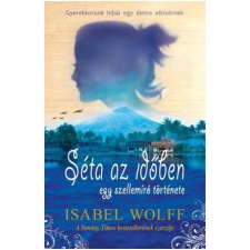 Isabel Wolff Séta az időben - egy szellemíró története irodalom