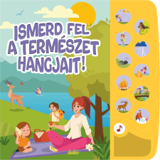  - Ismerd fel a természet hangjait! gyermek- és ifjúsági könyv