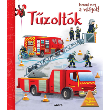 - Ismerd meg a világot! Tűzoltók gyermek- és ifjúsági könyv