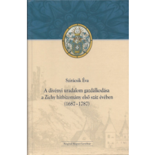 ismeretlen A divényi uradalom gazdálkodása a Zichy hitbizomány első száz évében, 1687-1787 antikvárium - használt könyv