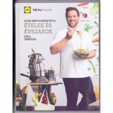 ismeretlen A LIDL konyha bemutatja: Ételek és Évszakok Széll Tamással antikvárium - használt könyv