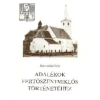 ismeretlen Adalékok Fertőszentmiklós történetéhez