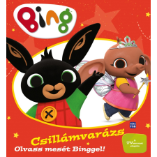 ismeretlen - Bing. Csillámvarázs - Olvass mesét Binggel! egyéb könyv