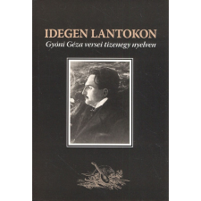ismeretlen Idegen lantokon (Gyóni Géza versei tizenegy nyelven) antikvárium - használt könyv