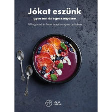 ismeretlen - Jókat eszünk - gyorsan és egészségesen egyéb könyv