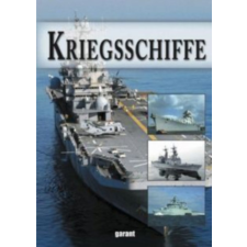 ismeretlen Kriegsschiffe: Von Admiral Graf Spee bis USS Zumwalt antikvárium - használt könyv