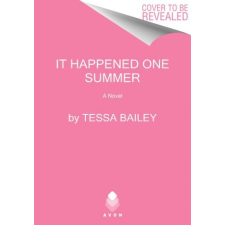 It Happened One Summer – BAILEY TESSA idegen nyelvű könyv