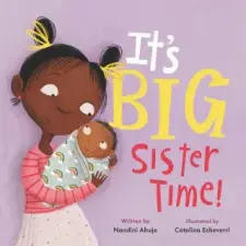  It's Big Sister Time! – Nandini Ahuja idegen nyelvű könyv