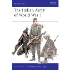  Italian Army of World War I 1915-18 – David Nicolle idegen nyelvű könyv