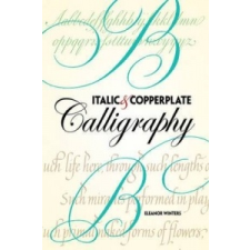 Italic and Copperplate Calligraphy – Eleanor Winters idegen nyelvű könyv