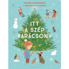 Itt a szép karácsony - Adventi kalendárium a legszebb téli versekkel gyermek- és ifjúsági könyv