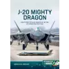  J-20 Mighty Dragon