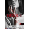 J. A. Redmerski : Megölni Sarait - Gyilkosok társaságában 1.