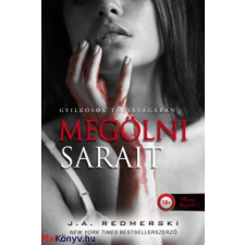 J. A. Redmerski : Megölni Sarait - Gyilkosok társaságában 1. ajándékkönyv