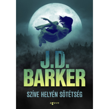 J.D. Barker Szíve helyén sötétség (BK24-190205) irodalom
