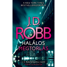 J. D. Robb - Halálos megtorlás regény