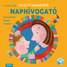 J. Kovács Judit - Kerekítő Kacagtató - Naphívogató - Ölbeli játékok magyar versekre idegen nyelvű könyv