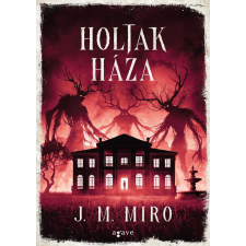 J.M. Miro - Holtak háza egyéb könyv