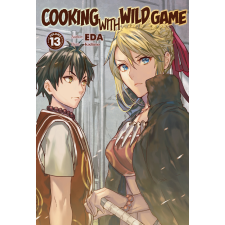 J-Novel Club Cooking with Wild Game: Volume 13 egyéb e-könyv