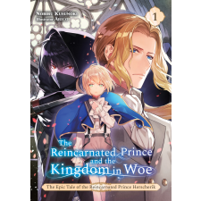 J-Novel Club The Reincarnated Prince and the Kingdom in Woe (Volume 1) egyéb e-könyv