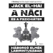 Jack El-Hai - A náci és a pszichiáter egyéb könyv